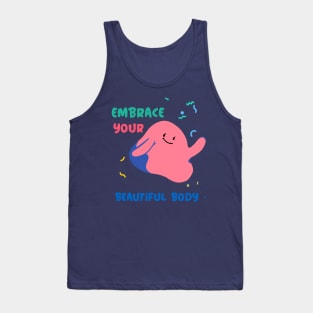 embrace your beautiful body Tank Top